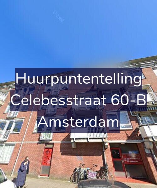 Foto gevel Huurpuntentelling voor Celebesstraat 60-B, Amsterdam
