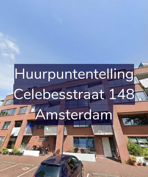 Foto gevel Huurpuntentelling voor Celebesstraat 148, Amsterdam