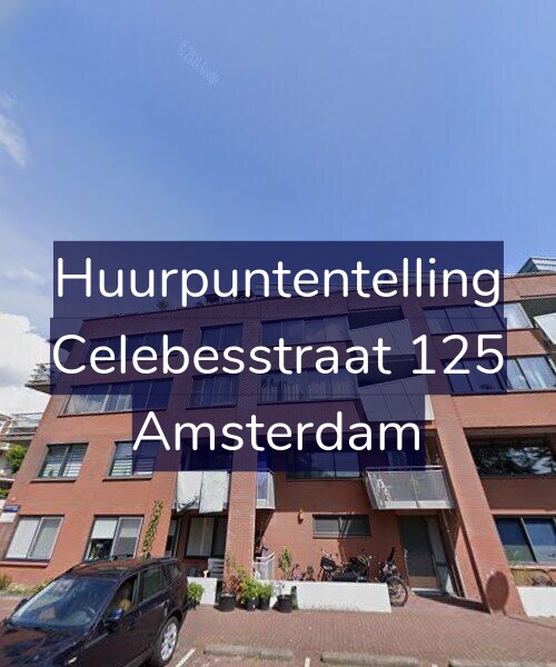 Foto gevel Huurpuntentelling voor Celebesstraat 125, Amsterdam