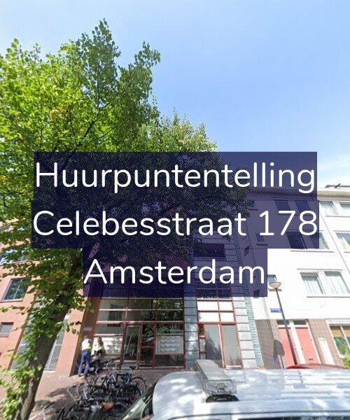 Foto gevel Huurpuntentelling voor Celebesstraat 178, Amsterdam