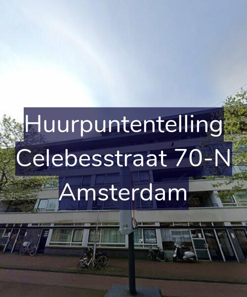 Foto gevel Huurpuntentelling voor Celebesstraat 70-N, Amsterdam