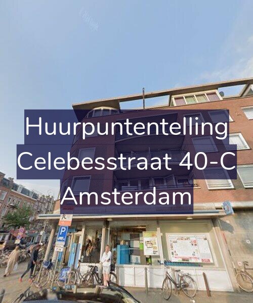 Foto gevel Huurpuntentelling voor Celebesstraat 40-C, Amsterdam