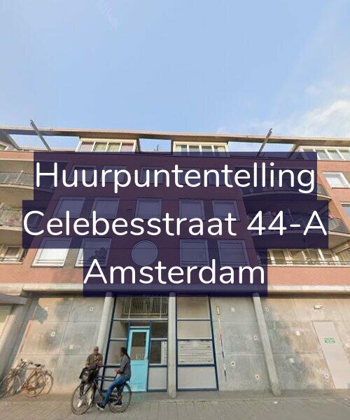 Foto gevel Huurpuntentelling voor Celebesstraat 44-A, Amsterdam