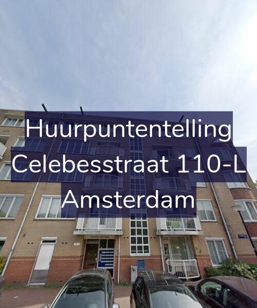 Foto gevel Huurpuntentelling voor Celebesstraat 110-L, Amsterdam