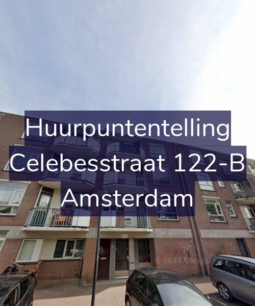 Foto gevel Huurpuntentelling voor Celebesstraat 122-B, Amsterdam