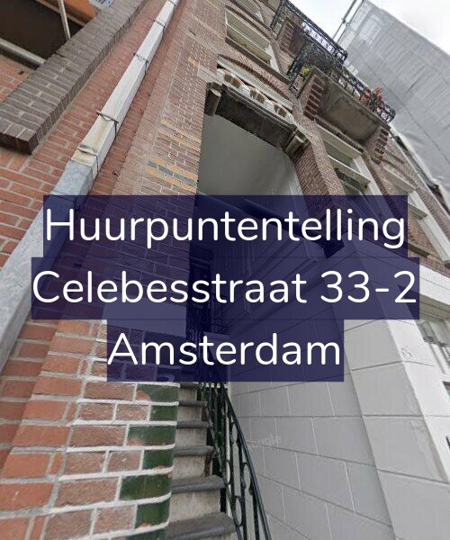 Foto gevel Huurpuntentelling voor Celebesstraat 33-2, Amsterdam