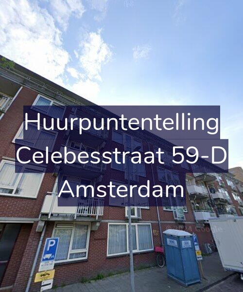 Foto gevel Huurpuntentelling voor Celebesstraat 59-D, Amsterdam