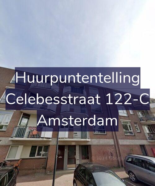 Foto gevel Huurpuntentelling voor Celebesstraat 122-C, Amsterdam