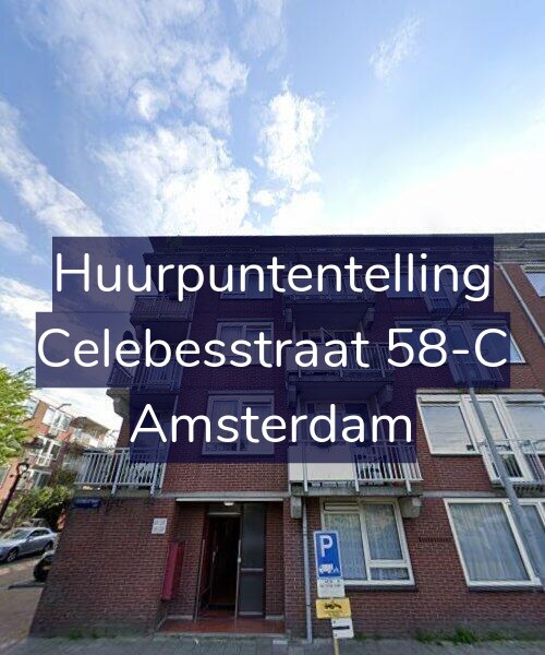 Foto gevel Huurpuntentelling voor Celebesstraat 58-C, Amsterdam