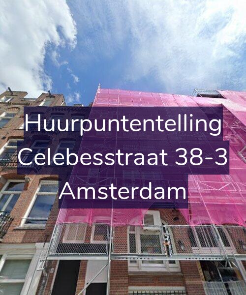 Foto gevel Huurpuntentelling voor Celebesstraat 38-3, Amsterdam