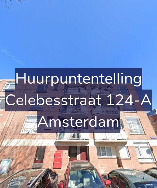Foto gevel Huurpuntentelling voor Celebesstraat 124-A, Amsterdam