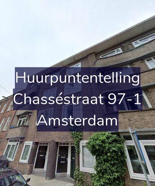 Foto gevel Huurpuntentelling voor Chasséstraat 97-1, Amsterdam