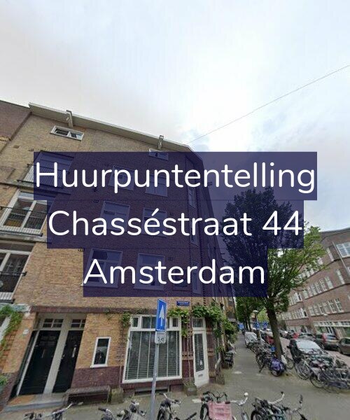 Foto gevel Huurpuntentelling voor Chasséstraat 44, Amsterdam
