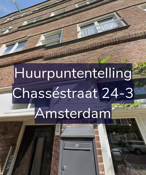 Foto gevel Huurpuntentelling voor Chasséstraat 24-3, Amsterdam