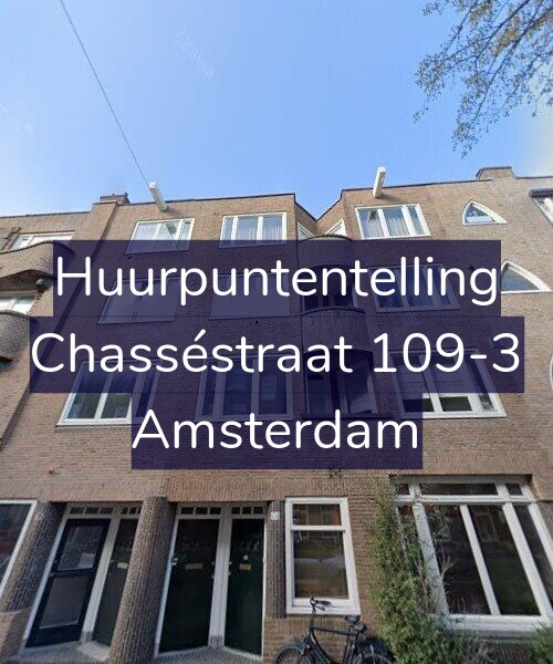 Foto gevel Huurpuntentelling voor Chasséstraat 109-3, Amsterdam