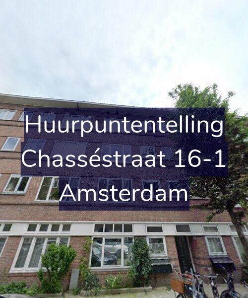 Foto gevel Huurpuntentelling voor Chasséstraat 16-1, Amsterdam