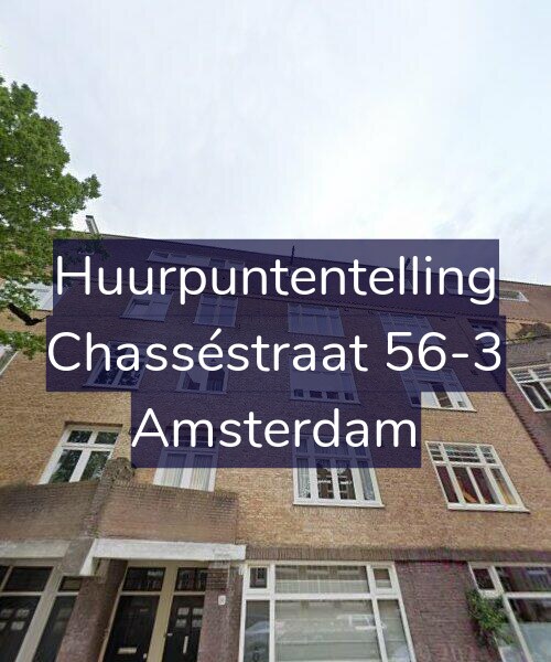 Foto gevel Huurpuntentelling voor Chasséstraat 56-3, Amsterdam