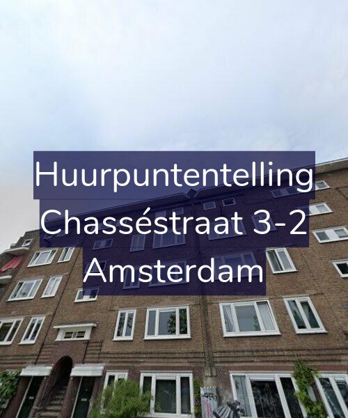 Foto gevel Huurpuntentelling voor Chasséstraat 3-2, Amsterdam