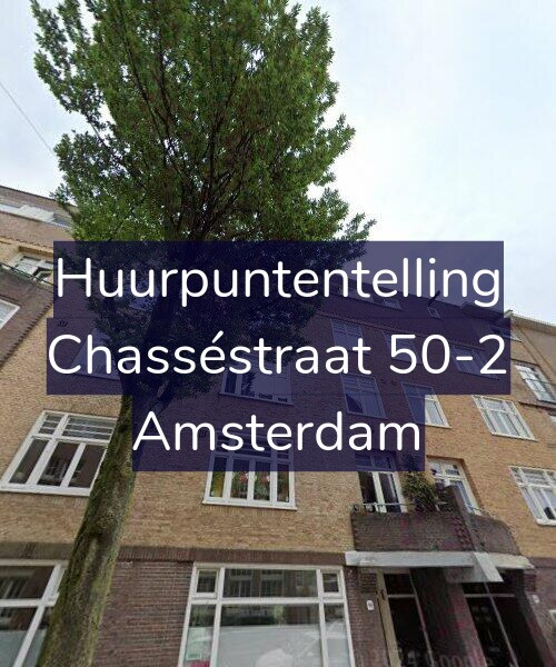 Foto gevel Huurpuntentelling voor Chasséstraat 50-2, Amsterdam