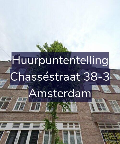 Foto gevel Huurpuntentelling voor Chasséstraat 38-3, Amsterdam