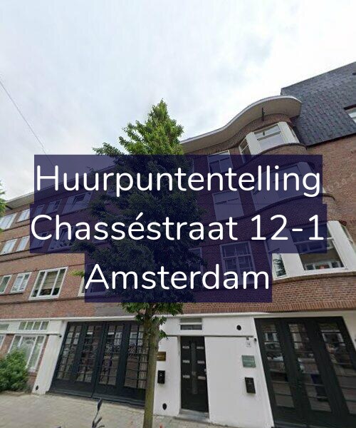 Foto gevel Huurpuntentelling voor Chasséstraat 12-1, Amsterdam