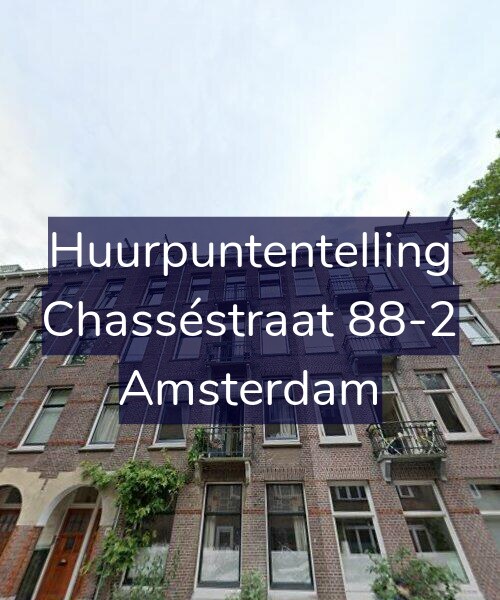 Foto gevel Huurpuntentelling voor Chasséstraat 88-2, Amsterdam