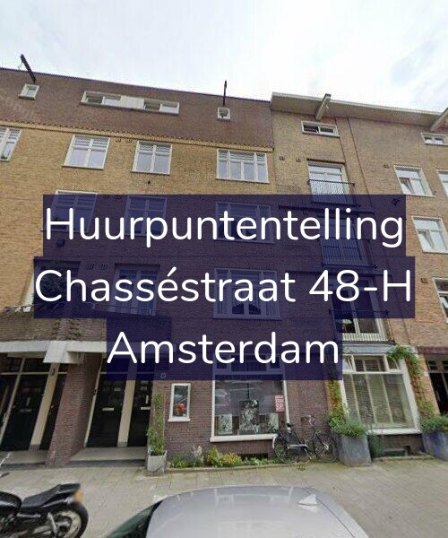 Foto gevel Huurpuntentelling voor Chasséstraat 48-H, Amsterdam