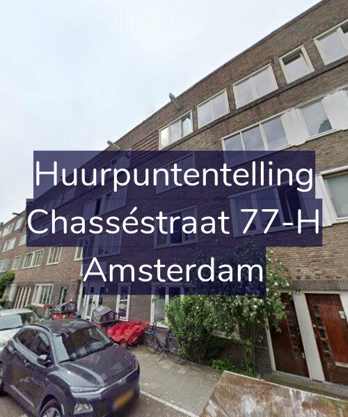Foto gevel Huurpuntentelling voor Chasséstraat 77-H, Amsterdam