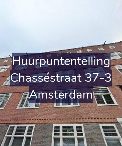 Foto gevel Huurpuntentelling voor Chasséstraat 37-3, Amsterdam