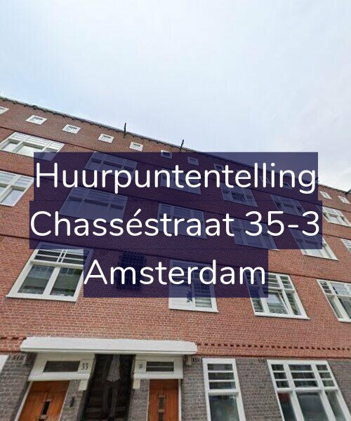 Foto gevel Huurpuntentelling voor Chasséstraat 35-3, Amsterdam