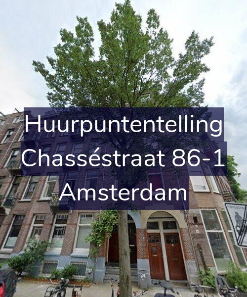 Foto gevel Huurpuntentelling voor Chasséstraat 86-1, Amsterdam