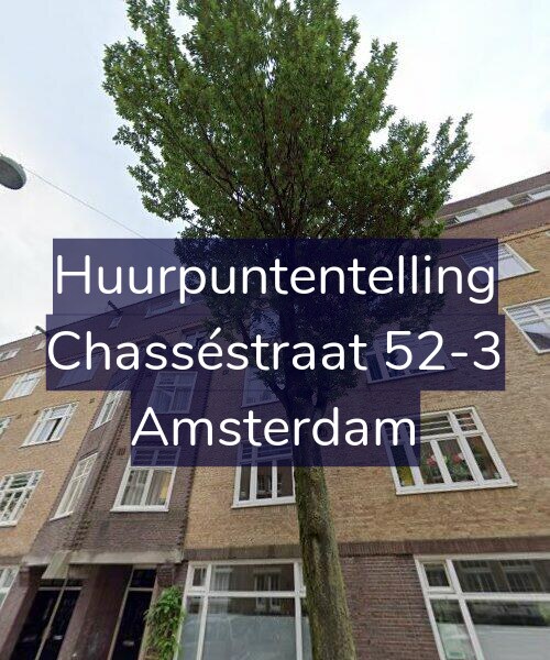 Foto gevel Huurpuntentelling voor Chasséstraat 52-3, Amsterdam