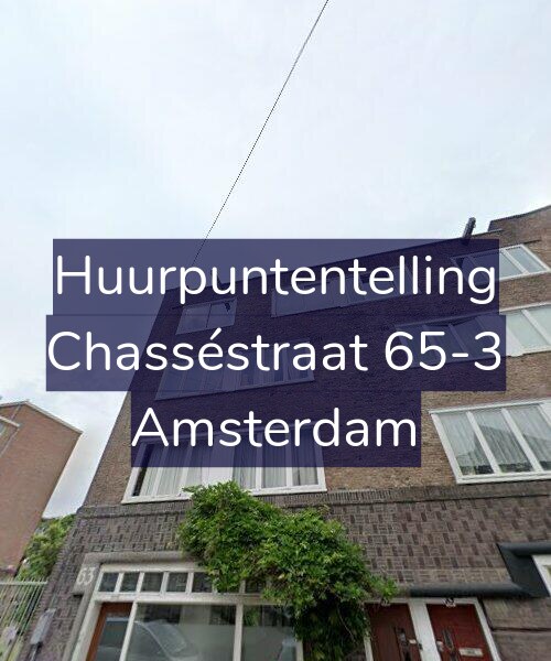 Foto gevel Huurpuntentelling voor Chasséstraat 65-3, Amsterdam