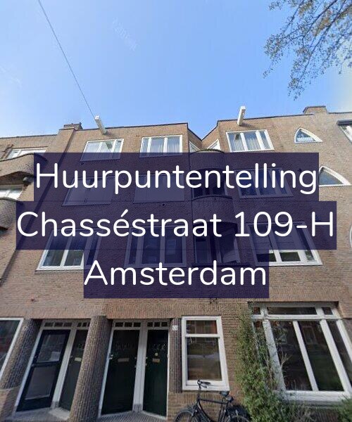 Foto gevel Huurpuntentelling voor Chasséstraat 109-H, Amsterdam