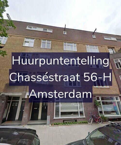 Foto gevel Huurpuntentelling voor Chasséstraat 56-H, Amsterdam