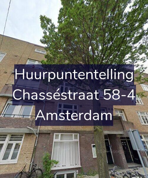 Foto gevel Huurpuntentelling voor Chasséstraat 58-4, Amsterdam