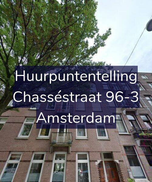 Foto gevel Huurpuntentelling voor Chasséstraat 96-3, Amsterdam