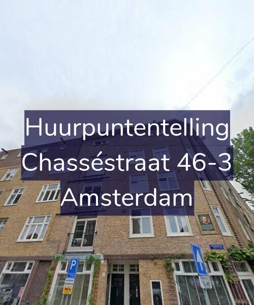 Foto gevel Huurpuntentelling voor Chasséstraat 46-3, Amsterdam