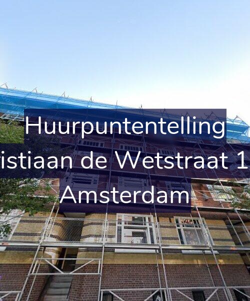 Foto gevel Huurpuntentelling voor Christiaan de Wetstraat 15-3, Amsterdam