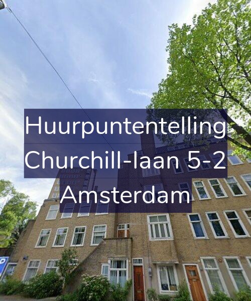 Foto gevel Huurpuntentelling voor Churchill-laan 5-2, Amsterdam