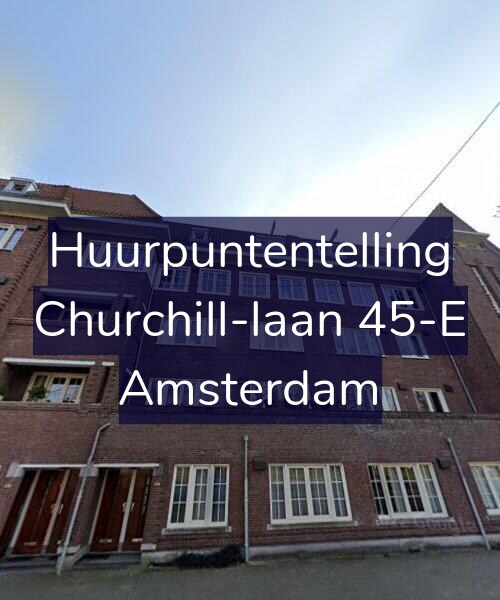 Foto gevel Huurpuntentelling voor Churchill-laan 45-E, Amsterdam