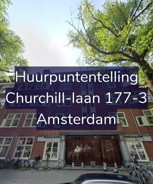 Foto gevel Huurpuntentelling voor Churchill-laan 177-3, Amsterdam