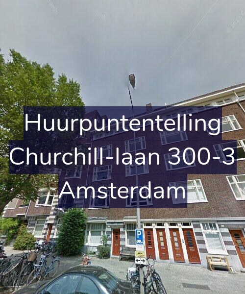 Foto gevel Huurpuntentelling voor Churchill-laan 300-3, Amsterdam