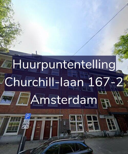 Foto gevel Huurpuntentelling voor Churchill-laan 167-2, Amsterdam