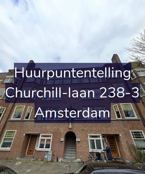 Foto gevel Huurpuntentelling voor Churchill-laan 238-3, Amsterdam