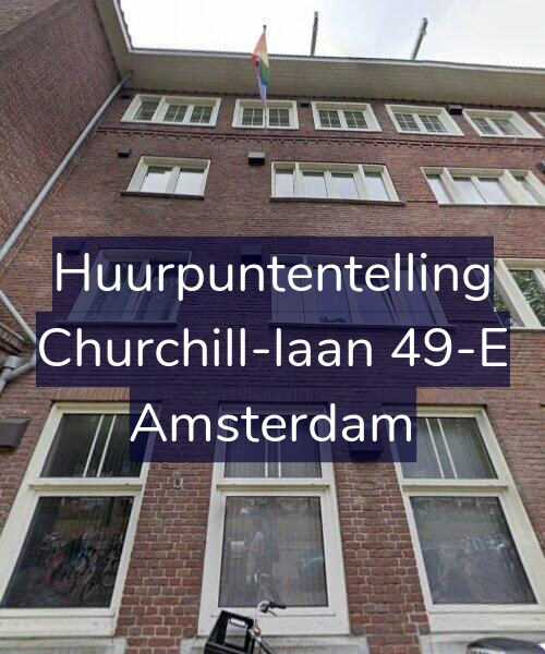 Foto gevel Huurpuntentelling voor Churchill-laan 49-E, Amsterdam