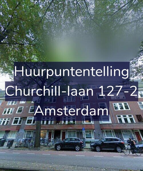 Foto gevel Huurpuntentelling voor Churchill-laan 127-2, Amsterdam