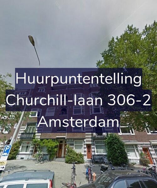 Foto gevel Huurpuntentelling voor Churchill-laan 306-2, Amsterdam