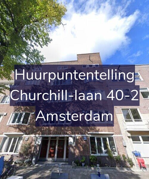 Foto gevel Huurpuntentelling voor Churchill-laan 40-2, Amsterdam