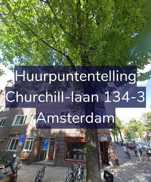 Foto gevel Huurpuntentelling voor Churchill-laan 134-3, Amsterdam